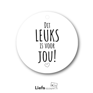 Mini hanglabel - Dit leuks is voor jou