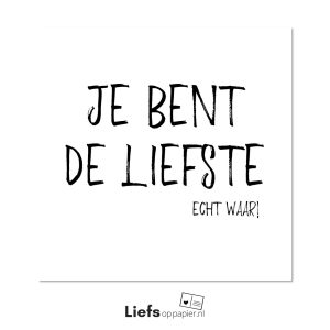 Je bent de liefste - ansichtkaart