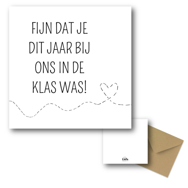 Fijn dat je dit jaar bij ons in de klas was - ansichtkaart - liefsopppapier