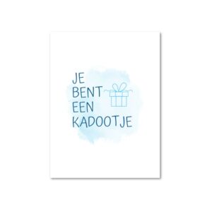 je bent een kadootje - mini kadokaart - Liefsoppapier